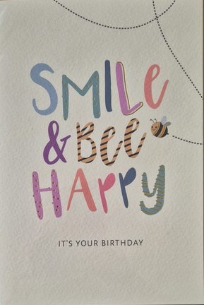 SMILE & BEE HAPPY (B6)