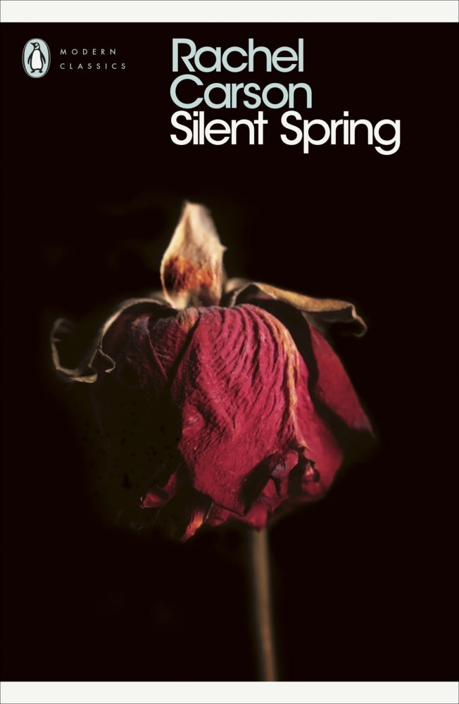 Silent Spring (Rachel Carson)