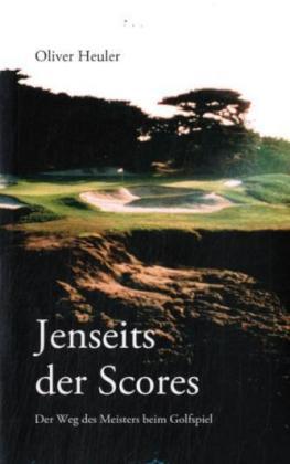 Jenseits der Scores (Oliver Heuler)