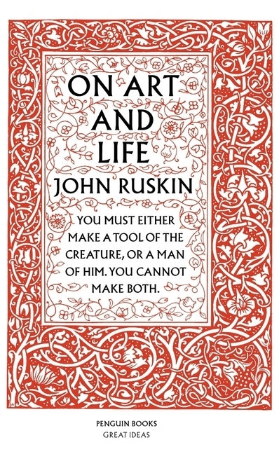 On Art and Life (John Ruskin)