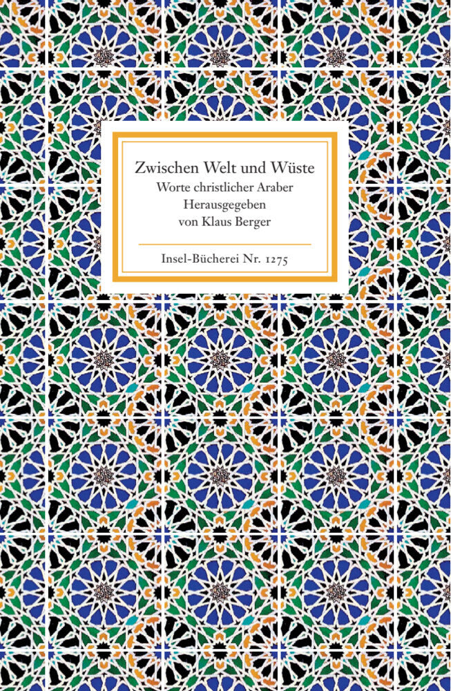 Zwischen Welt und Wüste (Klaus Berger)
