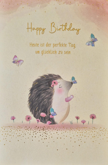 Happy Birthday Heute ist der perfekte Tag um glücklich zu sein. (B6)