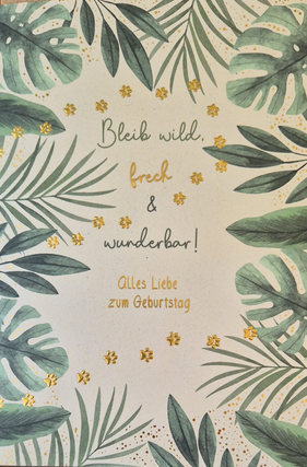 Bleib wild, frech & wunderbar! (B6)