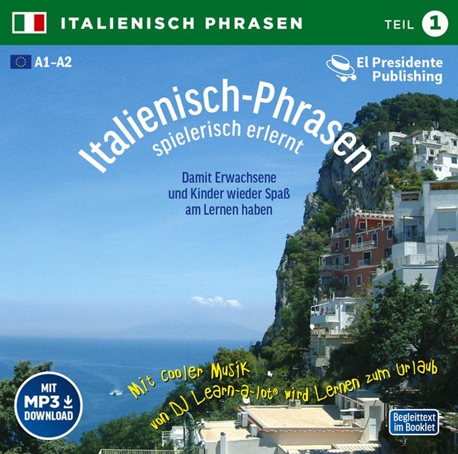 Italienisch-Phrasen spielerisch erlernt, 1 Audio-CD.Tl.1