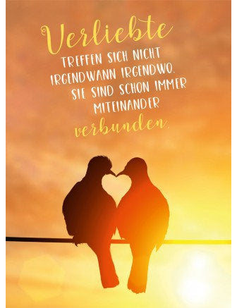 Verliebte treffen sich nicht irgend wann irgend wo...