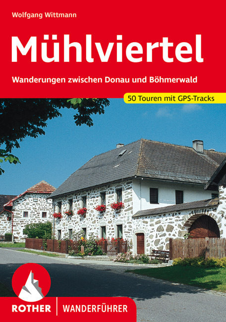 Rother Wanderführer Mühlviertel (Wolfgang Wittmann)