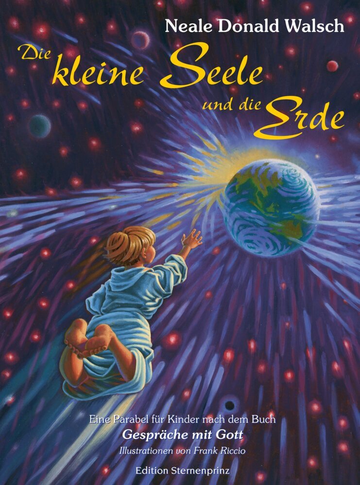 Die kleine Seele und die Erde (Neale Donald Walsch)