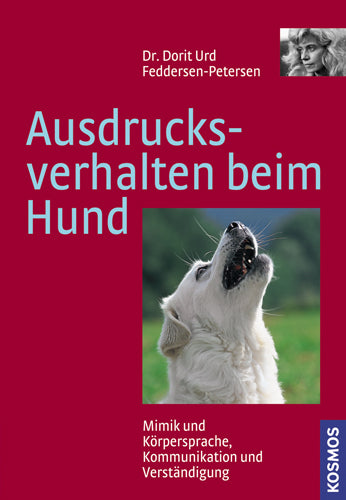 Ausdrucksverhalten beim Hund (Dorit Feddersen-Petersen)