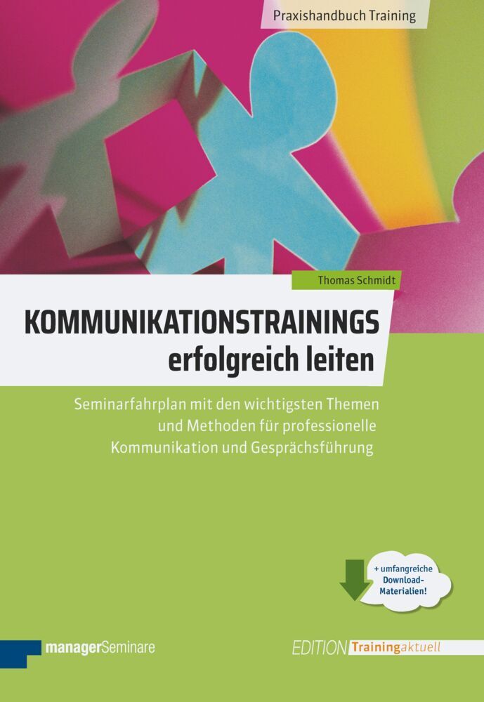 Kommunikationstrainings erfolgreich leiten (Thomas Schmidt)
