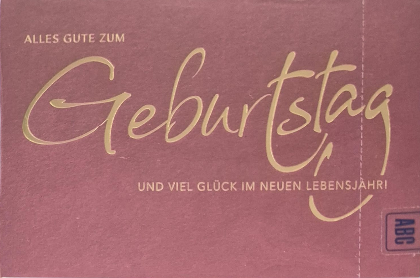 Alles gute zum Geburtstag und viel Glück im neuen Lebensjahr (B6)