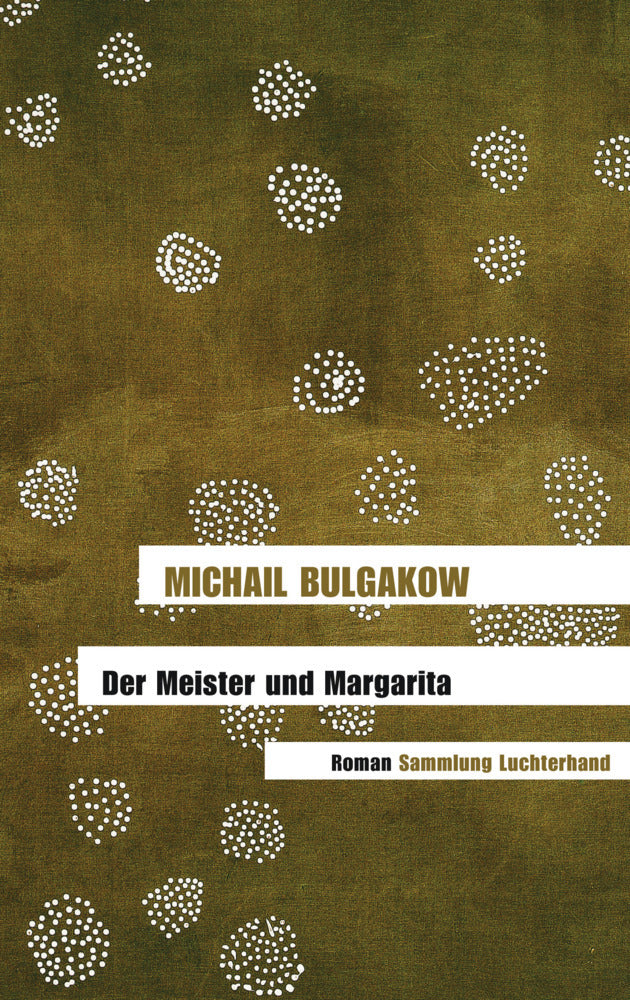 Der Meister und Margarita (Michail Bulgakow)