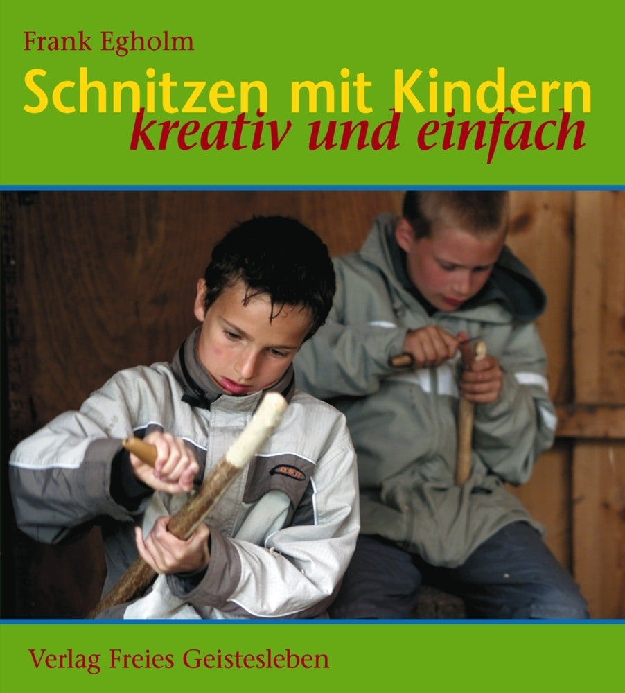 Schnitzen mit Kindern (Frank Egholm)