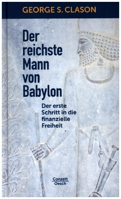 Der reichste Mann von Babylon (George S Clason)