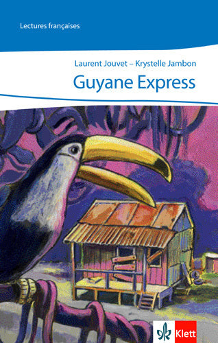 Guyane Express (Laurent Jouvet)