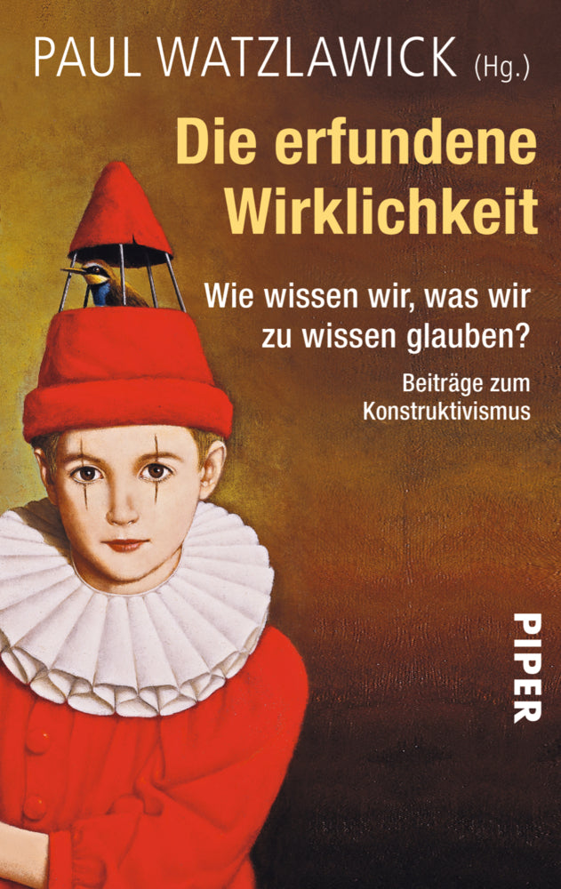 Die erfundene Wirklichkeit (Paul Watzlawick)