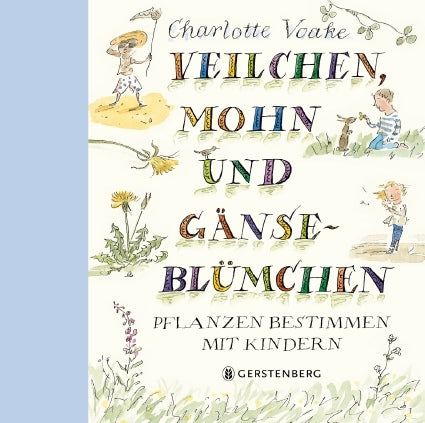Veilchen, Mohn und Gänseblümchen (Charlotte Voake)