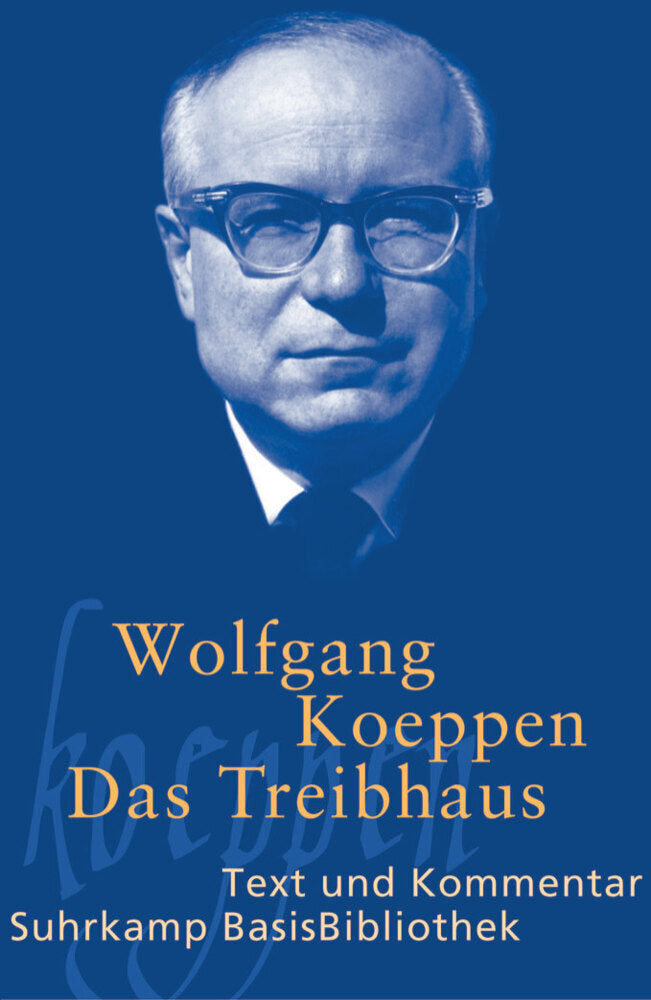 Das Treibhaus (Wolfgang Koeppen)