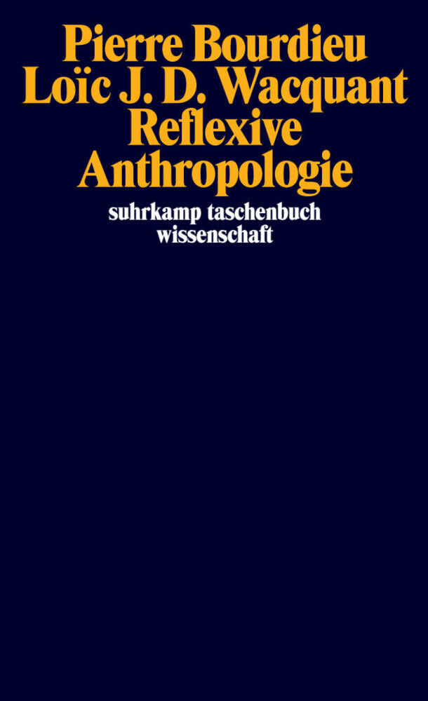 Reflexive Anthropologie (Pierre Bourdieu)
