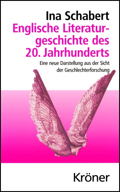 Englische Literaturgeschichte des 20. Jahrhunderts (Ina Schabert)