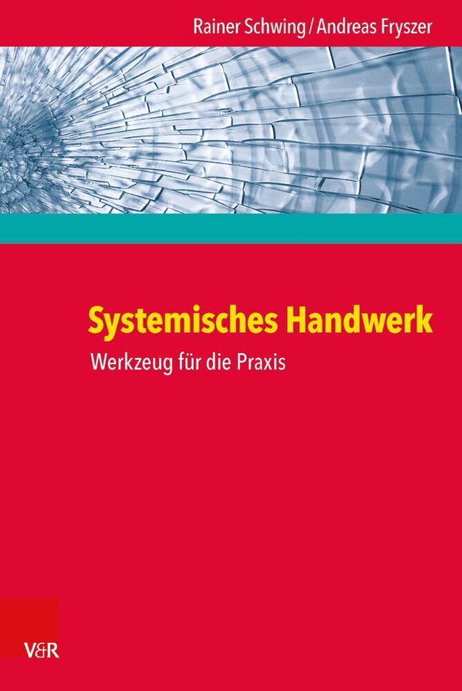 Systemisches Handwerk (Rainer Schwing)