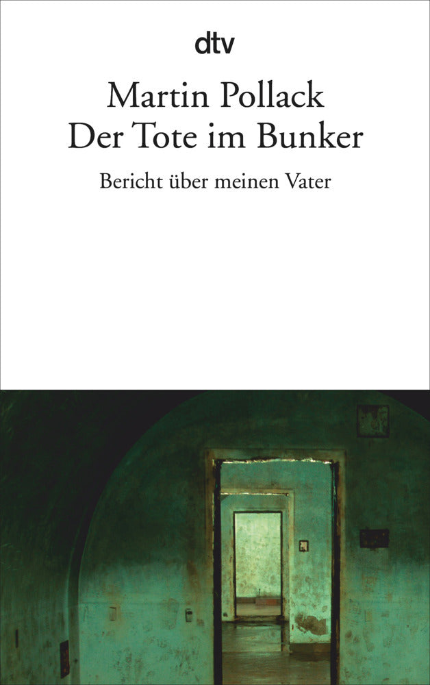 Der Tote im Bunker (Martin Pollack)