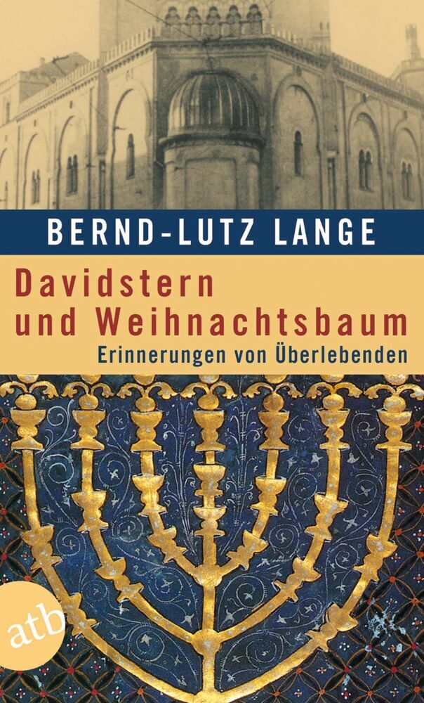 Davidstern und Weihnachtsbaum (Bernd-Lutz Lange)