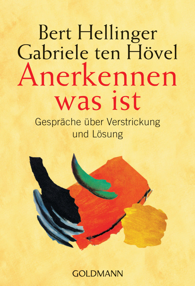 Anerkennen was ist (Bert Hellinger)