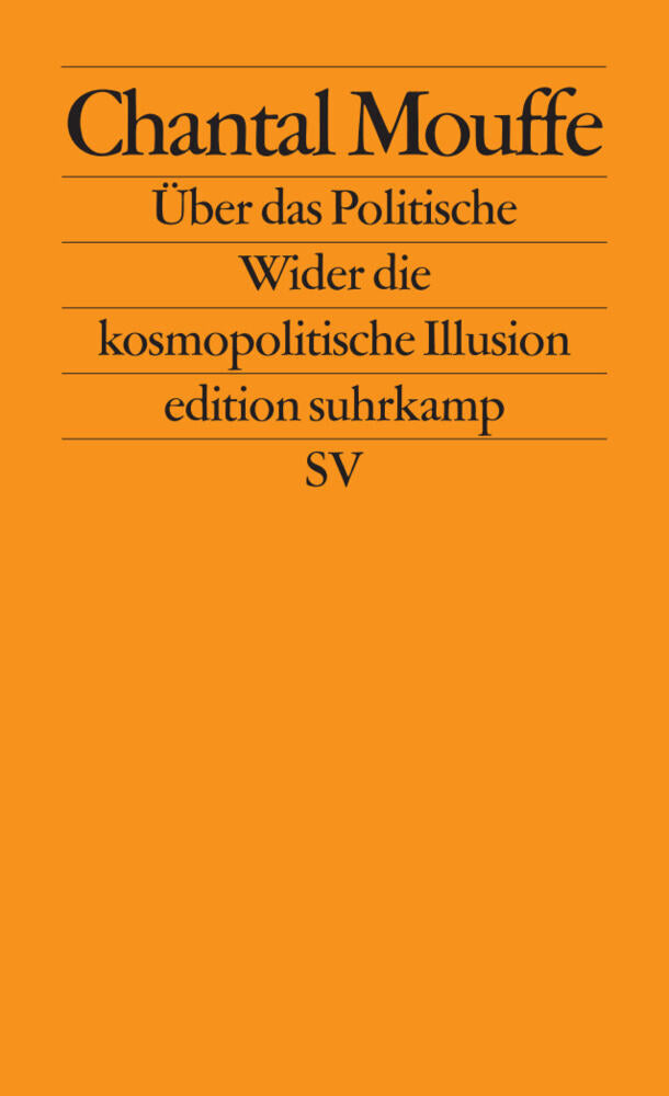 Über das Politische (Chantal Mouffe)