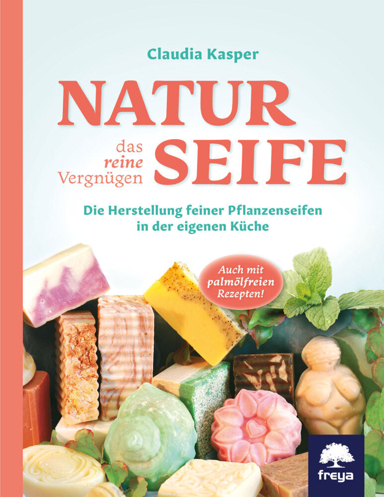 Naturseife das reine Vergnügen (Claudia Kasper)