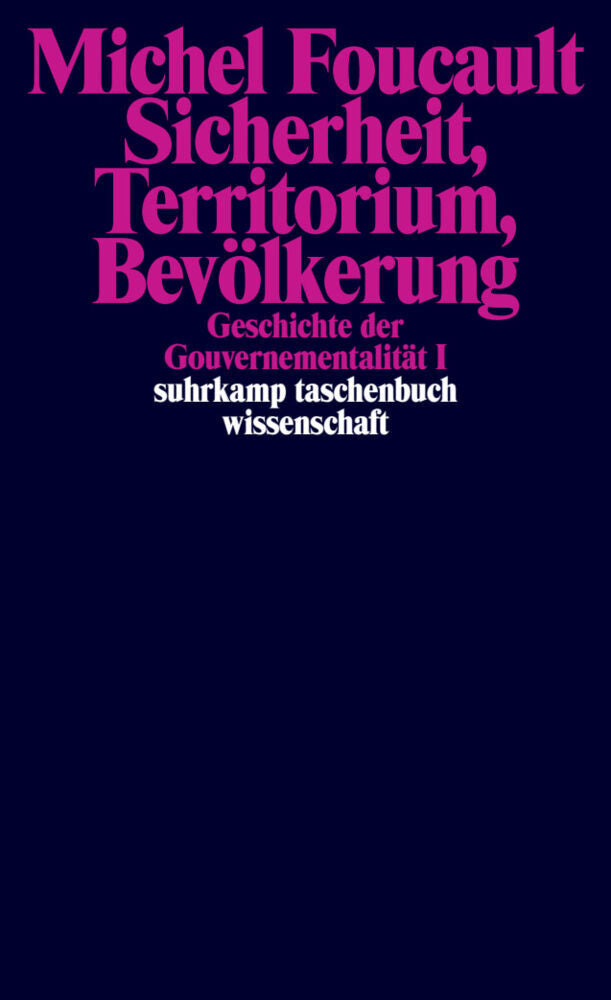 Geschichte der Gouvernementalität, 2 Teile.Bde.1-2 (Michel Foucault)