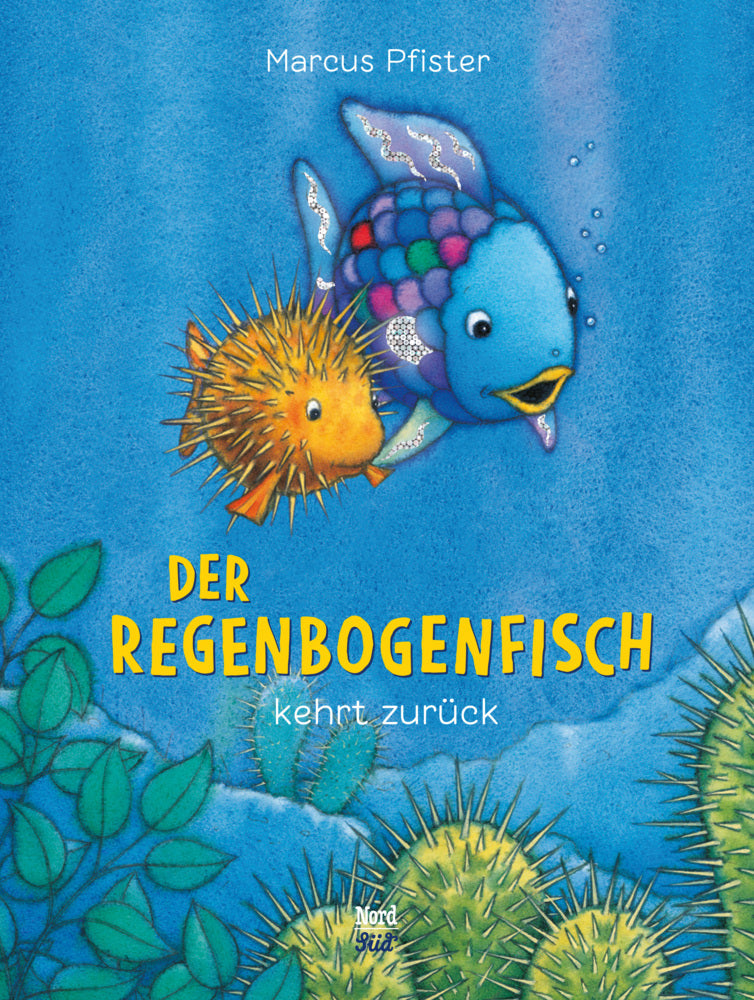 Der Regenbogenfisch kehrt zurück (Marcus Pfister)