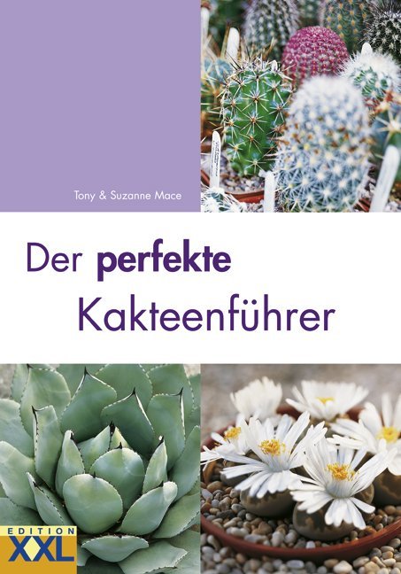 Der perfekte Kakteenführer (Tony Mace)