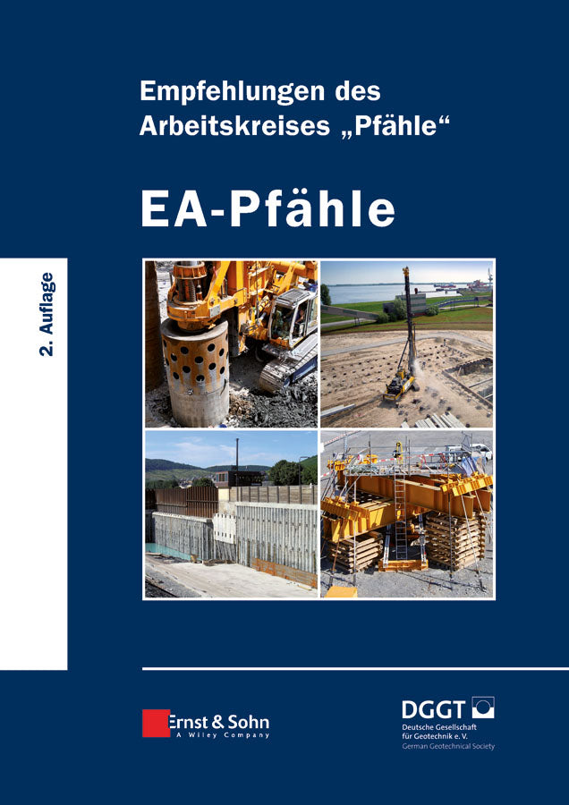 EA-Pfähle (Deutsche Gesellschaft Für Geotechnik E.V.)