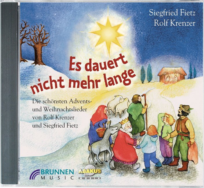 Es dauert nicht mehr lange, 1 Audio-CD (Siegfried Fietz)