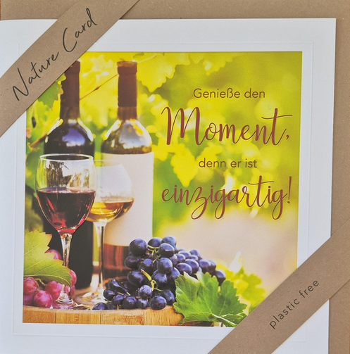 Geniesse den Moment, denn er ist einzigartig (15.5 x 15.5 cm)