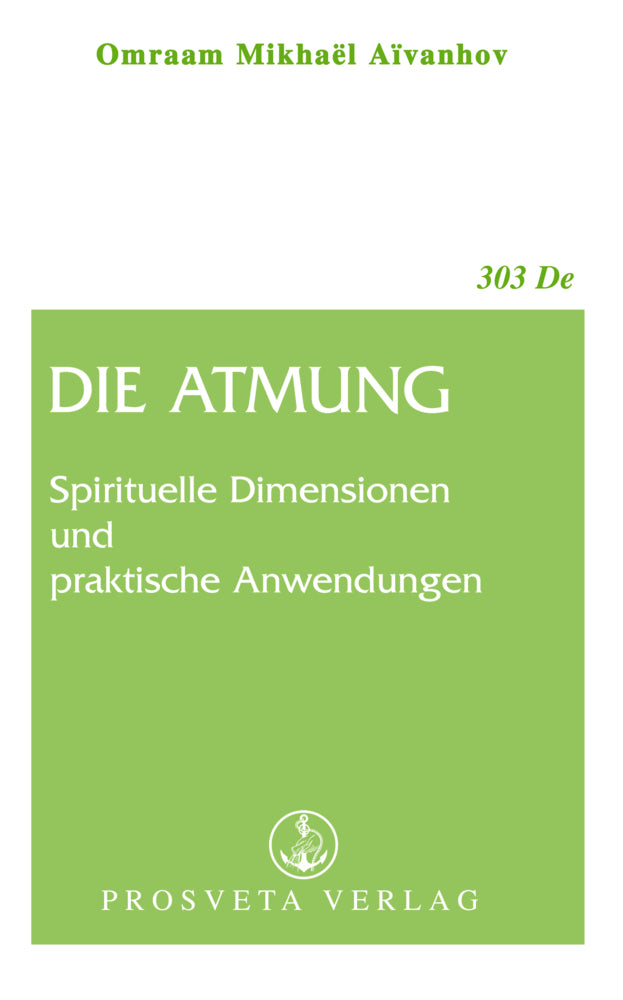 Die Atmung (Omraam Mikhael Aivanhov)