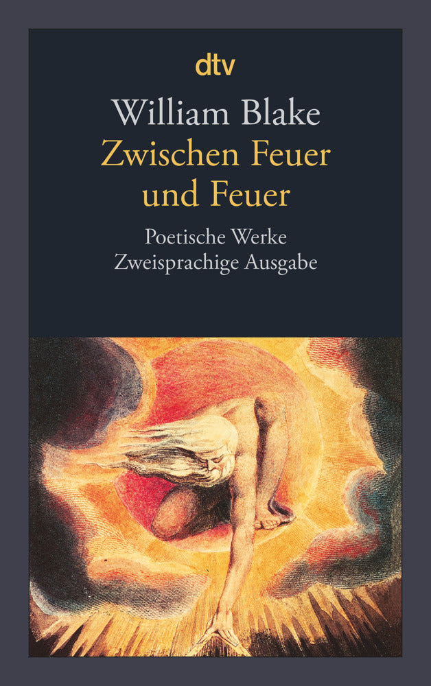 Zwischen Feuer und Feuer (William Blake)