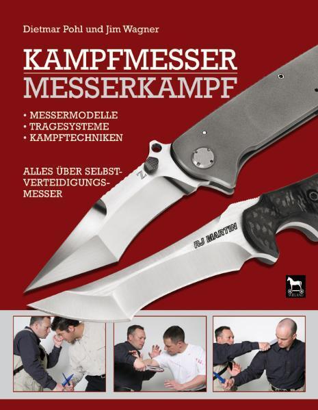 Kampfmesser - Messerkampf (Dietmar Pohl)
