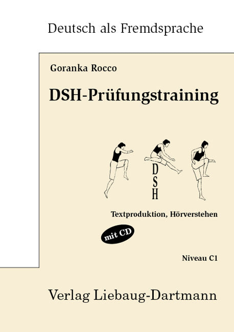 DSH-Prüfungstraining, m. Audio-CD (Goranka Rocco)