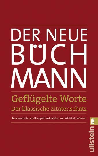 Der Neue Büchmann - Geflügelte Worte (Georg Büchmann)