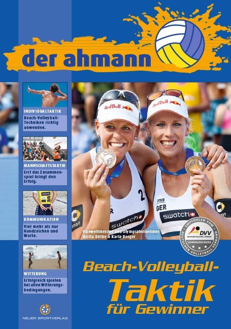 der ahmann - Beach-Volleyball-Taktik für Gewinner (Jörg Ahmann)