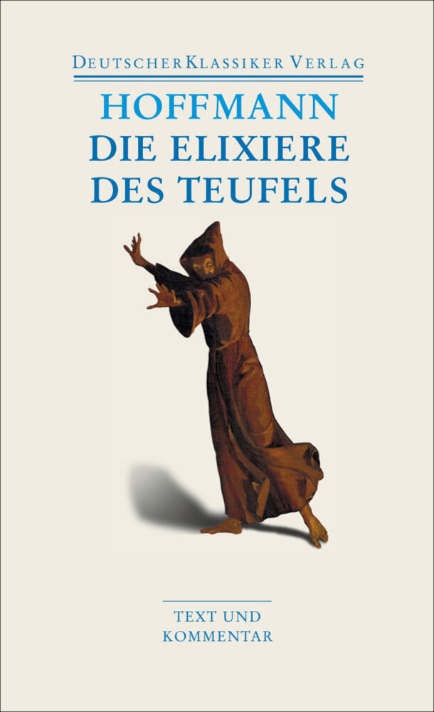 Die Elixiere des Teufels (E. T. A. Hoffmann)