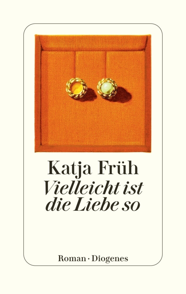 Vielleicht ist die Liebe so (Katja Früh)