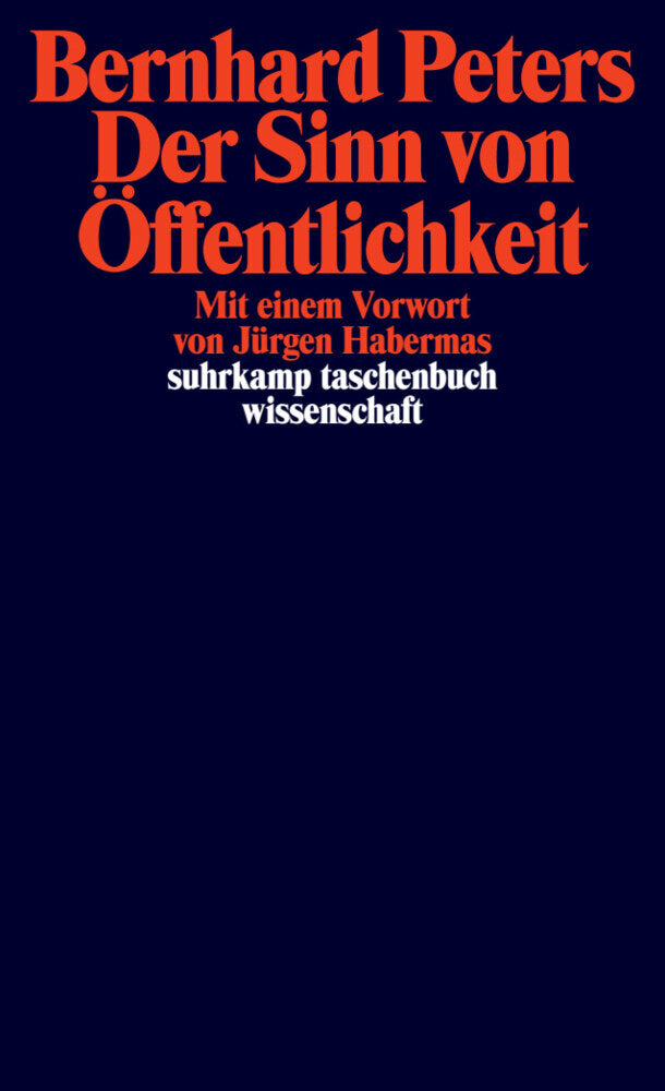 Der Sinn von Öffentlichkeit (Bernhard Peters)