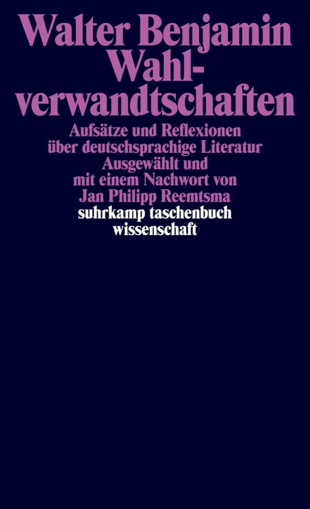 Wahlverwandtschaften (Walter Benjamin)