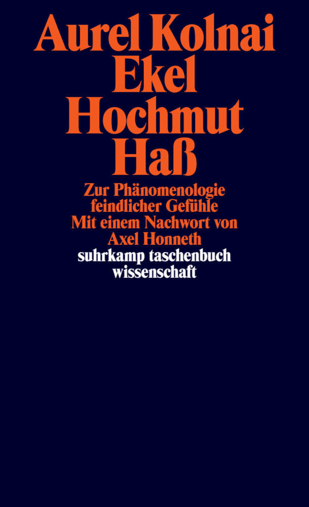 Ekel, Hochmut, Haß (Aurel Kolnai)