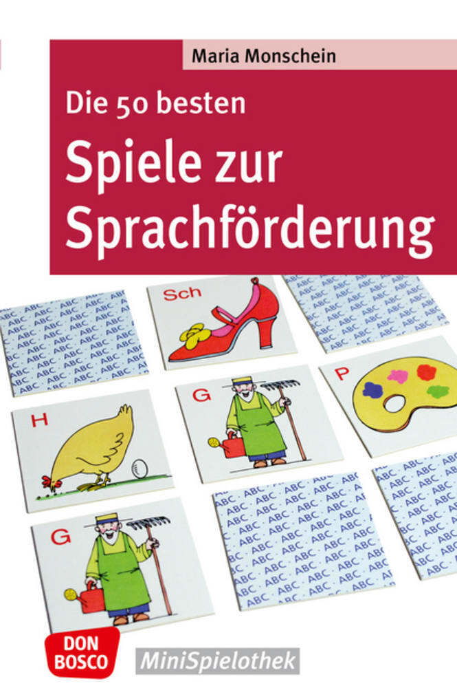 Die 50 besten Spiele zur Sprachförderung (Maria Monschein)