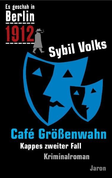Café Größenwahn (Sybil Volks)