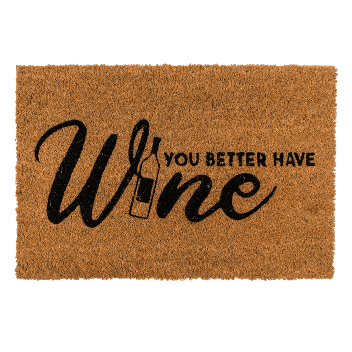 Fussmatte "You better have Wine", braun (60 x 40 cm)