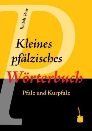 Kleines pfälzisches Wörterbuch (Rudolf Post)